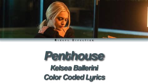 Lyrics Kelsea Ballerini – Penthouse. Ah-ah-ah-ah. We moved to a place with a view off of eight avenue after we said I do And we watched cars of bachelorettes, 2 A.M. cigarettes, …